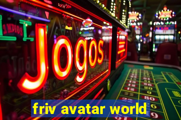 friv avatar world